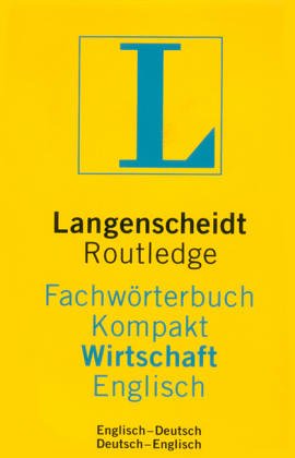 Langenscheidts Fachwörterbuch Kompakt, Routledge Fachwörterbuch Kompakt Wirtschaft, Englisch Foreign Languages ​​& Dictionaries