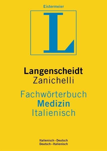 Langenscheidts Fachwörterbuch Medizin Italienisch. book