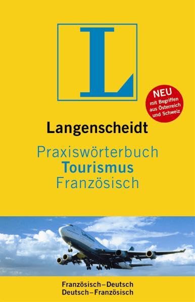 Langenscheidt Praxiswörterbuch Tourismus Französisch: Französisch-Deutsch/Deutsch-Französisch (Langenscheidt Praxiswörterbücher) Law