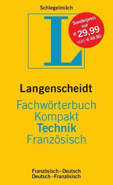 Langenscheidt Fachwörterbuch Kompakt Technik Französisch: Französisch-Deutsch/Deutsch-Französisch (Langenscheidt Fachwörterbücher Kompakt) Media & Communication