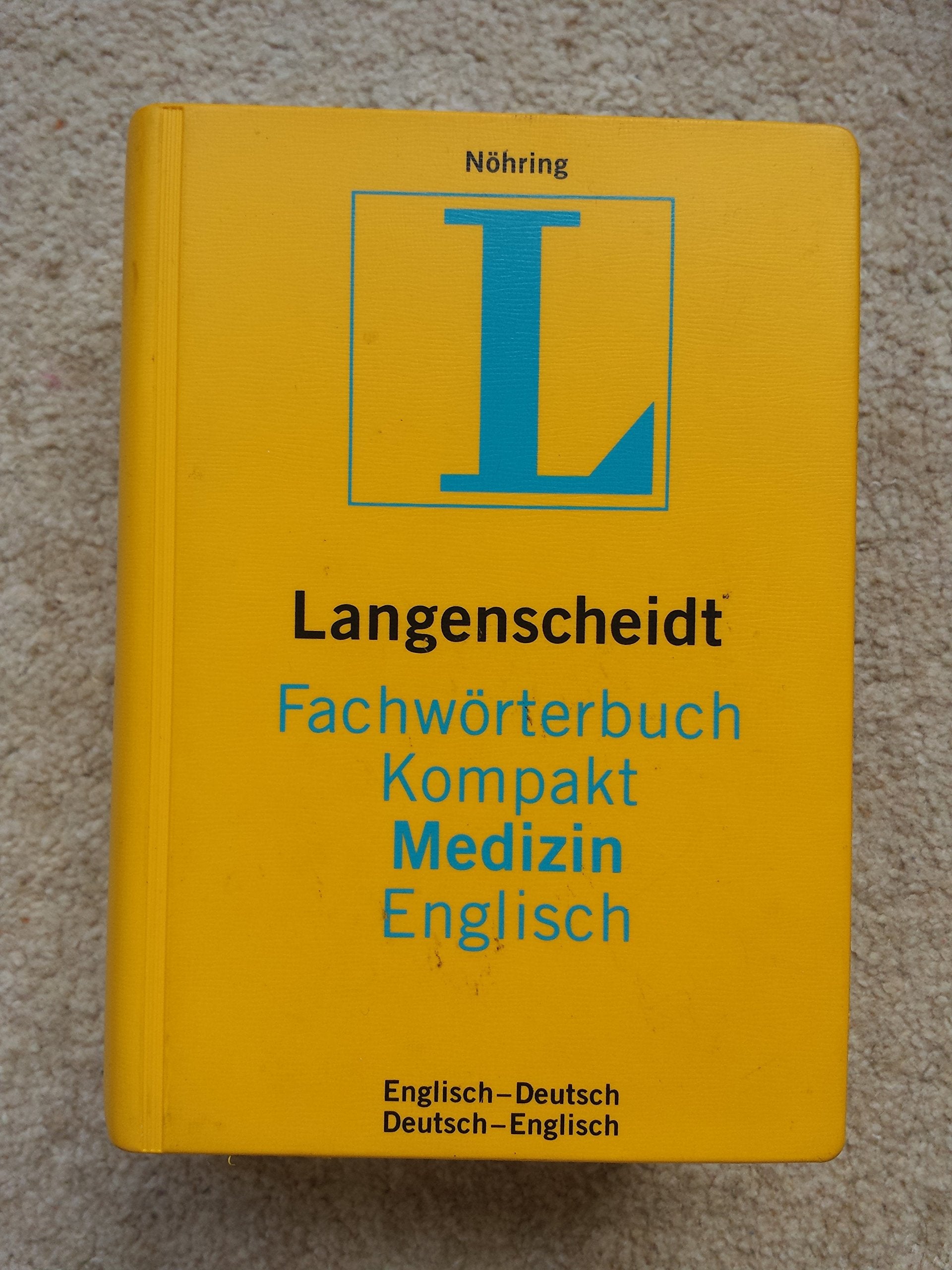 Langenscheidt Fachwörterbuch Kompakt Medizin Englisch: Englisch-Deutsch /Deutsch-Englisch (Langenscheidt Fachwörterbücher Kompakt) Medicine