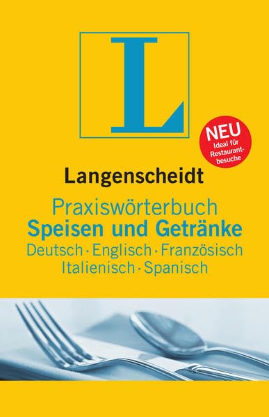Langenscheidt Praxiswörterbuch Speisen & Getränke: Deutsch - Englisch - Französisch - Italienisch - Spanisch, Deutsch-Englisch-Französisch-Italienisch-Spanisch (Langenscheidt Praxiswörterbücher) Law