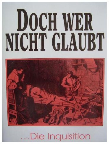 Doch wer nicht glaubt (... Die Inquisition) (Livre en allemand) book