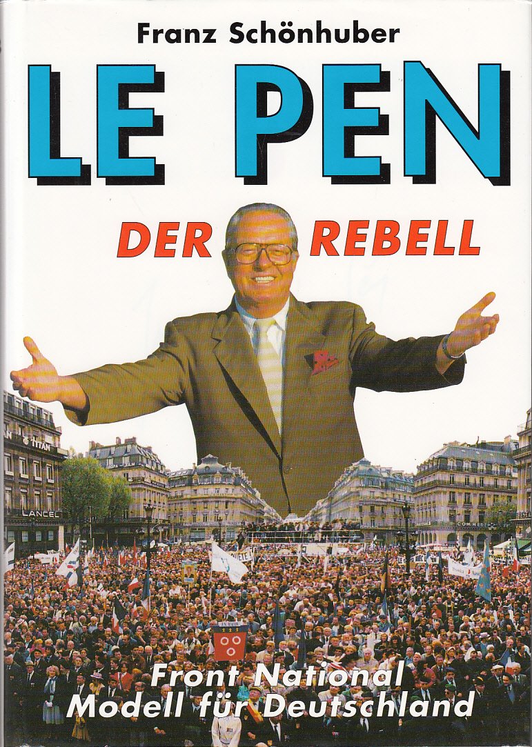 Le Pen - Der Rebell: Der Front National - Modell für Deutschland Politics & History