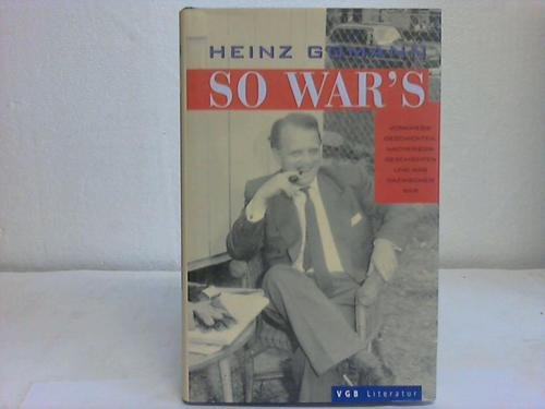 So war's: Vorkriegsgeschichte, Nachkriegsgeschichten und was dazwischen war Politics & History