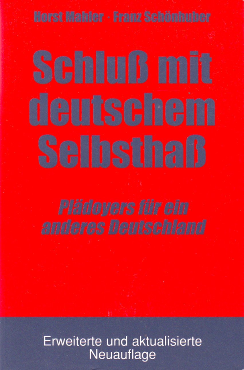 Schluss mit deutschem Selbsthass: Plädoyers für ein anderes Deutschland Books