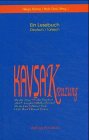 Kavsak /Kreuzung: Ein Lesebuch. Dtsch.-Türk. Fiction