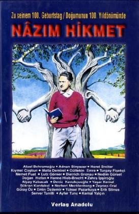 Nazim Hikmet: Zu seinem 100. Geburtstag /Dogumunun 100. Yildönümünde: Zu seinem 100. Geburtstag. Dtsch.-Türk. Contemporary literature Books