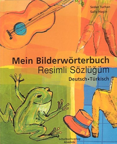 Mein Bilderwörterbuch / Resimli Sözlügüm Foreign Languages ​​& Dictionaries