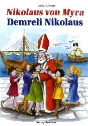 Nikolaus von Myra / Demreli Nikolaus: Türkisch-Deutsch Children's books