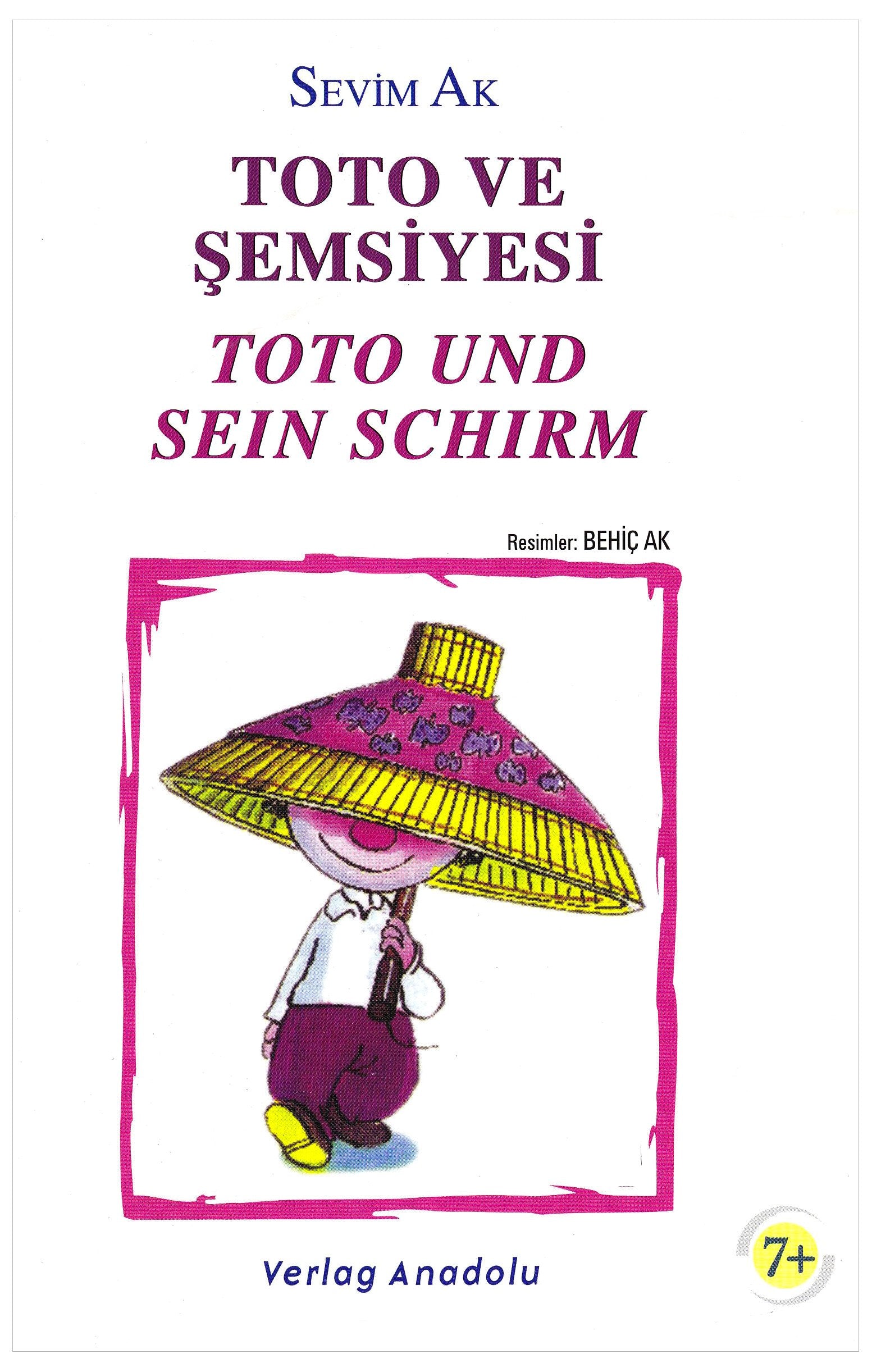 Toto ve Semsiyesi / Toto und sein Schirm: Türkisch-Deutsch Novels & Short Stories