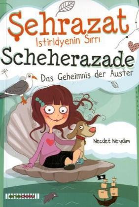 Scheherazade, Das Geheimnis der Auster. Sehrazat, Istiridyenin sirri book