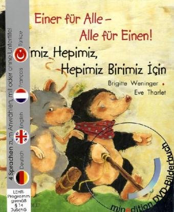 Einer für alle; alle für einen, m. DVD. Birimiz hepimiz, Hepimiz birimiz icin, m. DVD: Deutsch-Türkisch Children's books
