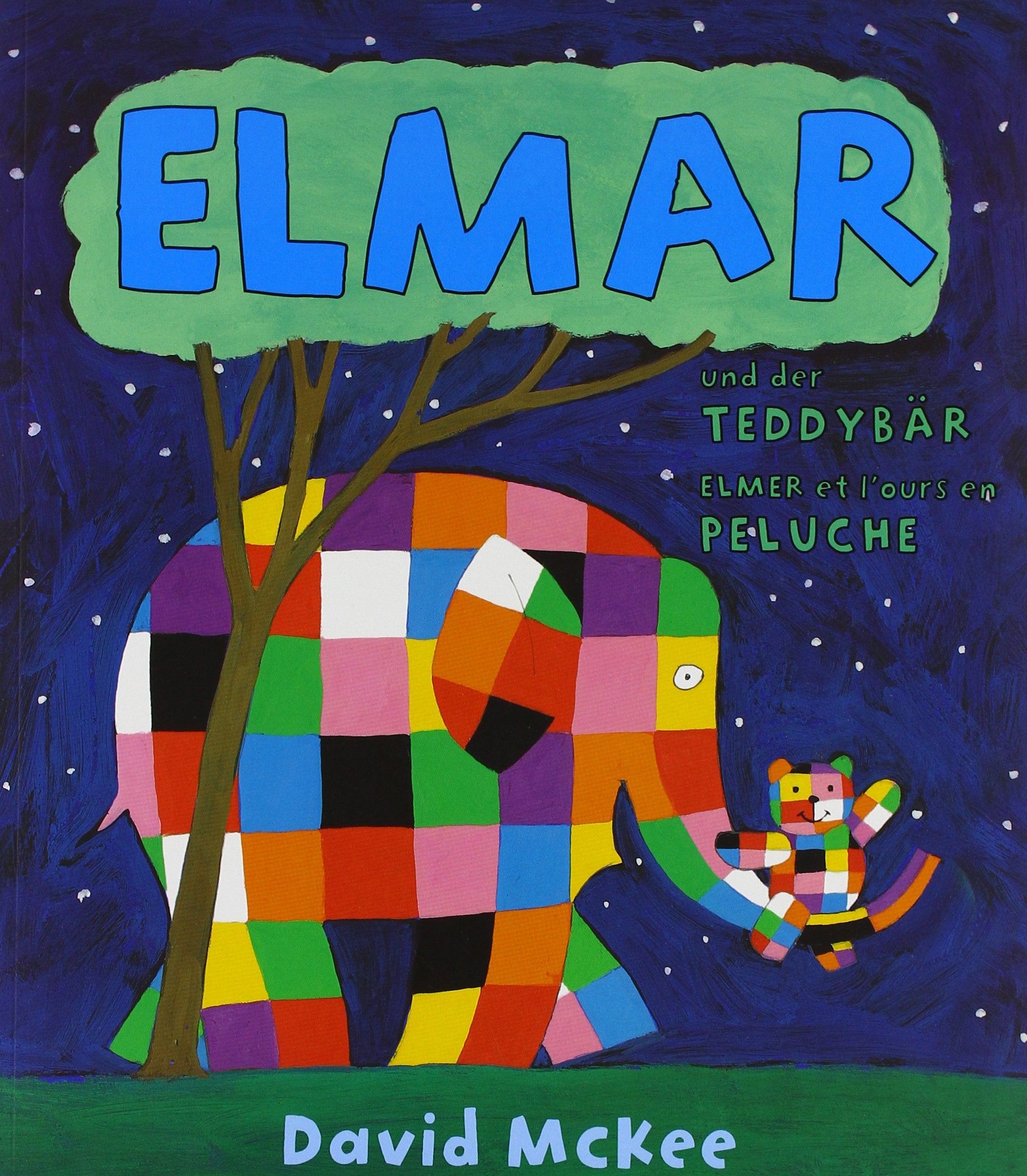 Elmar und der Teddybär, Deutsch-Französisch. Elmer et l' ours en peluche Children's books