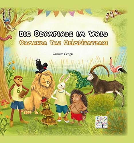 Die Olympiade im Wald/Ormanda Yaz Olimpiyatlari, Deutsch-Türkisch Children's books