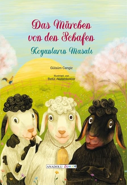 Das Märchen von den Schafen, deutsch-türkisch: Koyunlarin Masali Children's books