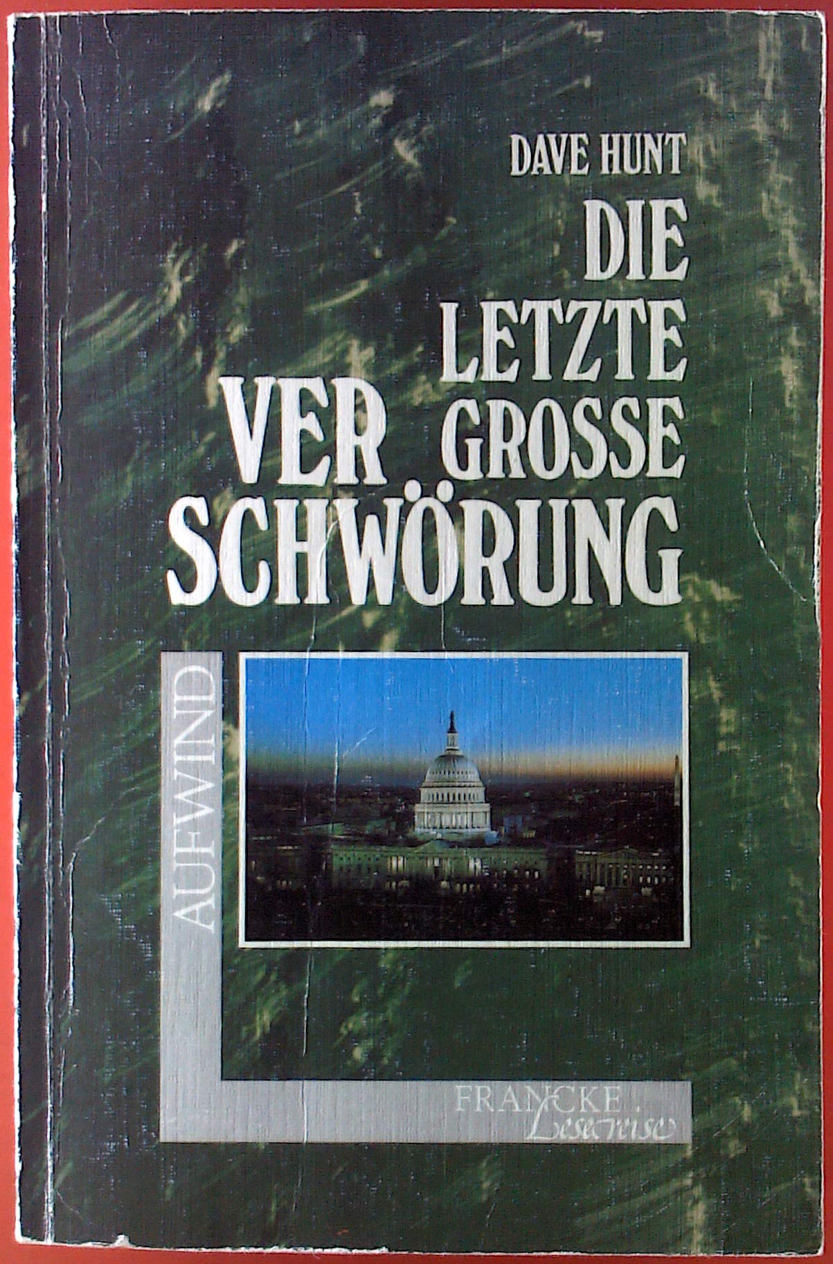 Die letzte grosse Verschwörung (Francke-Lesereise - Aufwind) Books