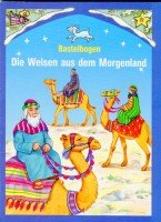 Die Weisen aus dem Morgenland: Bastelbogen (Grosse Freude für kleine Leute - Weihnachtsbücher) book