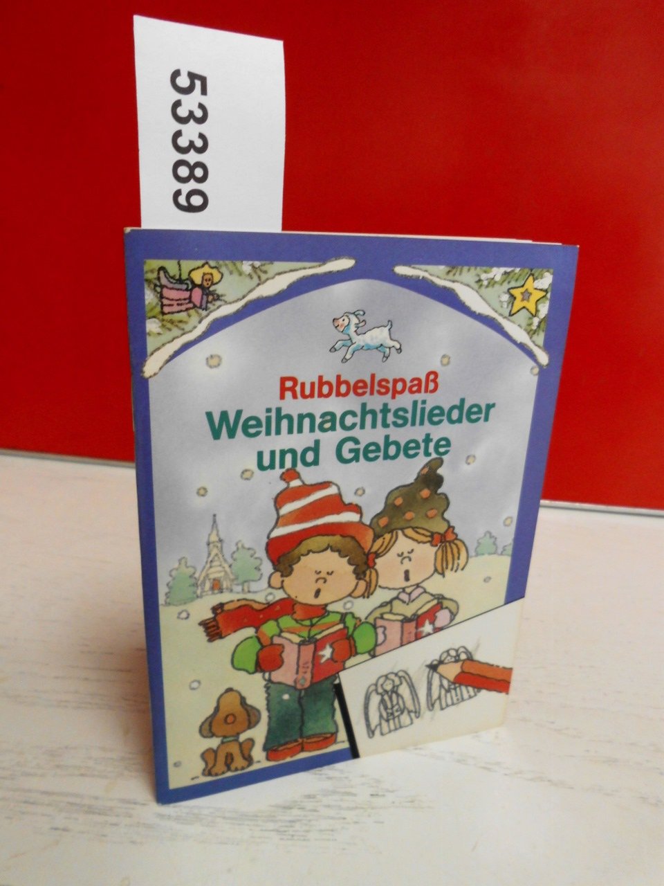 Weihnachtslieder und Gebete: Rubbelspass (Grosse Freude für kleine Leute - Weihnachtsbücher) Books