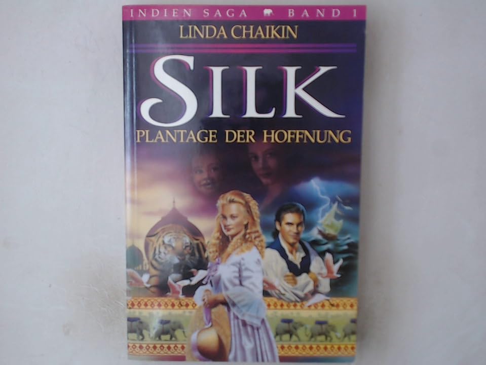 Indien Saga / Silk - Plantage der Hoffnung (Edition C - Erzählungen) Fiction