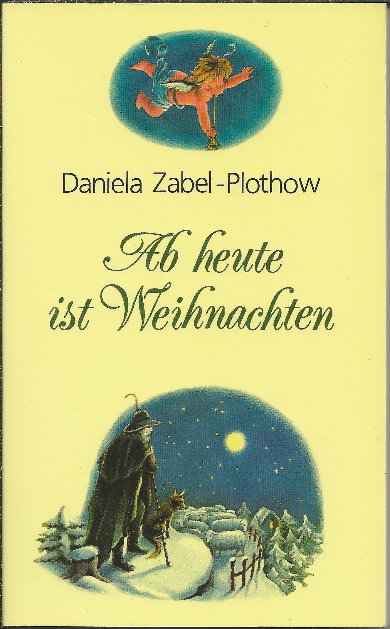 Ab heute ist Weihnachten (Edition C - Taschenbücher) Books