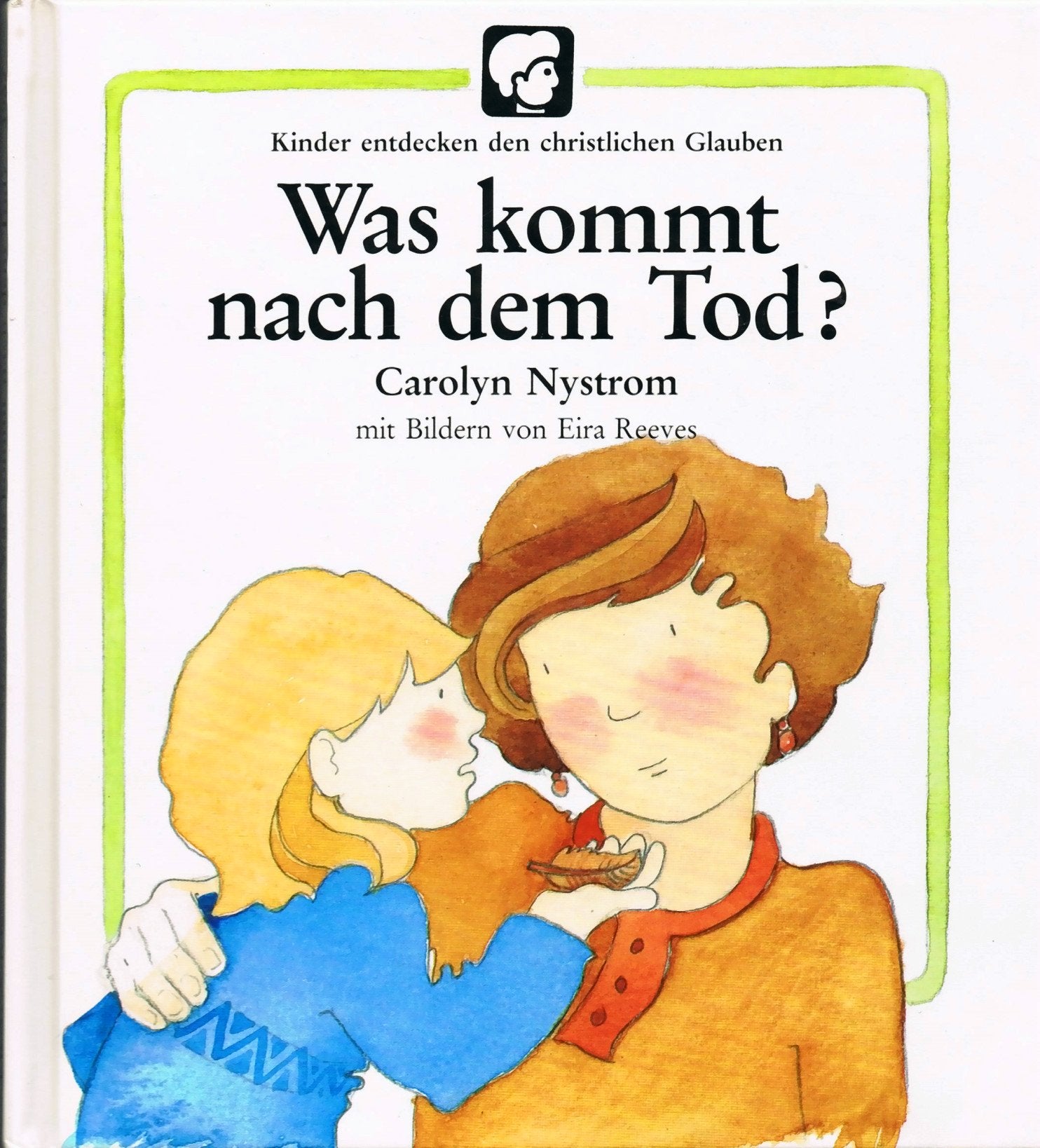 Kinder entdecken den christlichen Glauben / Was kommt nach dem Tod? Books