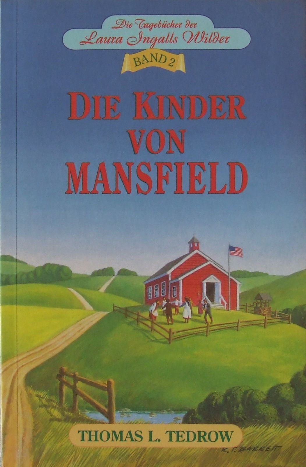 Die Tagebücher der Laura Ingalls Wilder / Die Kinder von Mansfield Books