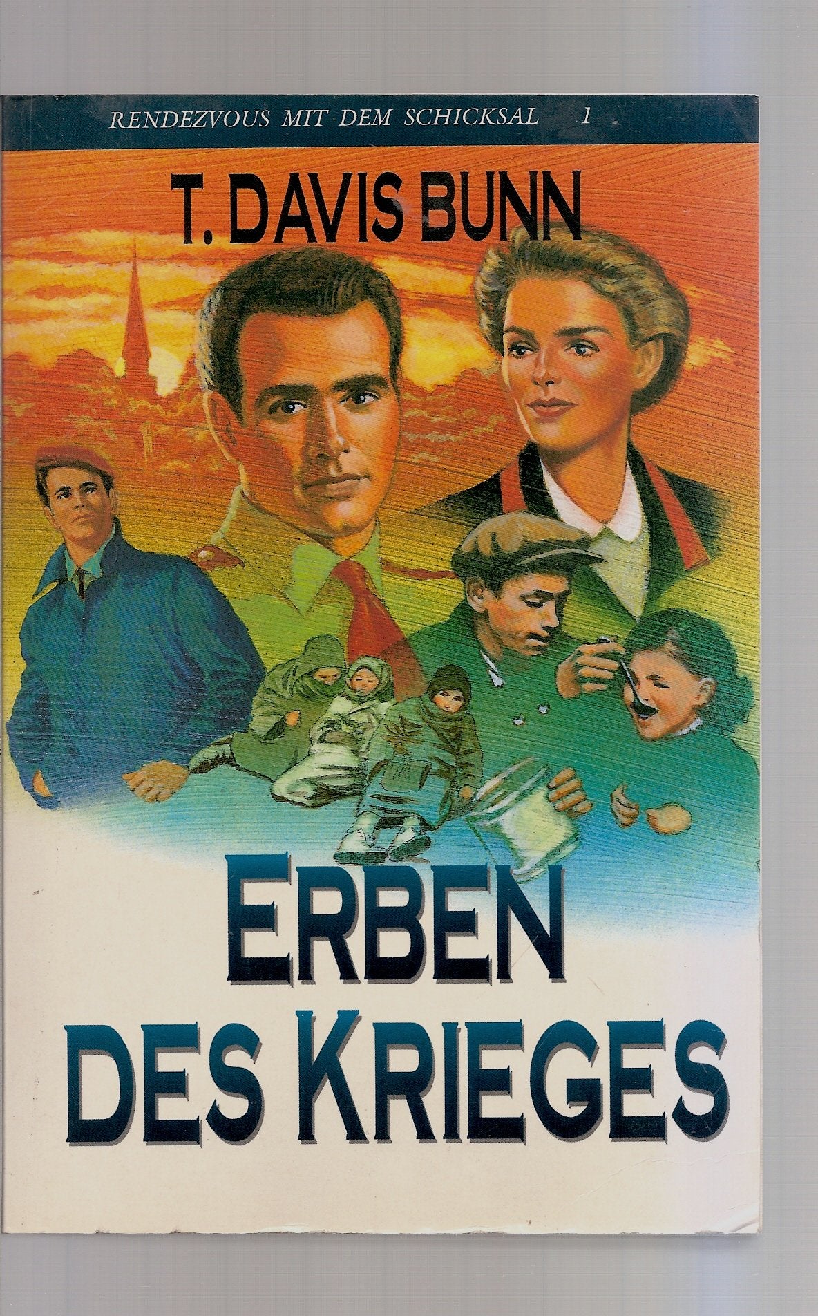 Rendezvous mit dem Schicksal / Erben des Krieges Books