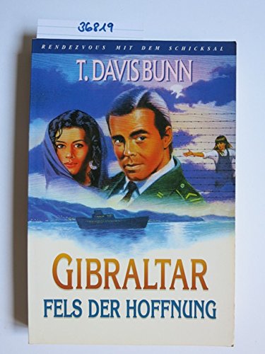 Rendezvous mit dem Schicksal Bd. 2: Gibraltar - Fels der Hoffnung Books