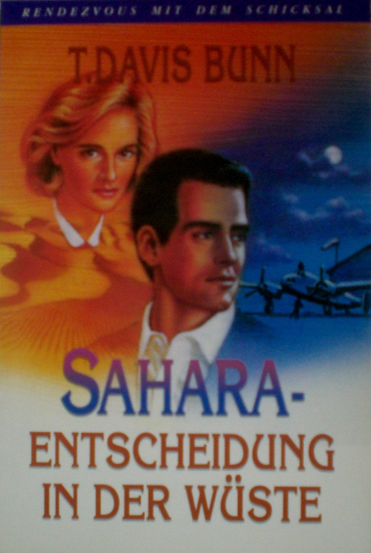 Rendezvous mit dem Schicksal Bd.3: Sahara - Entscheidung in der Wüste Books