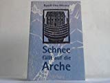 Schnee fällt auf die Arche Books