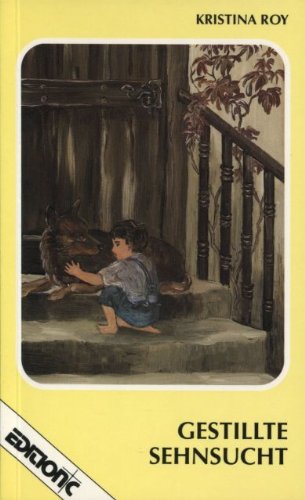 Gestillte Sehnsucht: Erzählungen (Edition C - Heimatlicht) Books