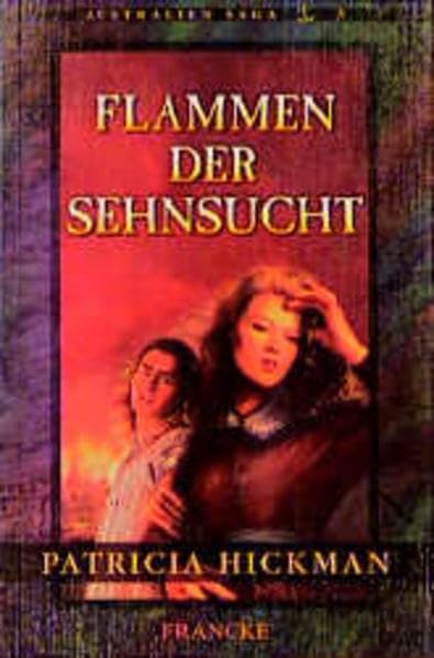 Flamme der Sehnsucht. Australien Saga, 3. Historical Fiction