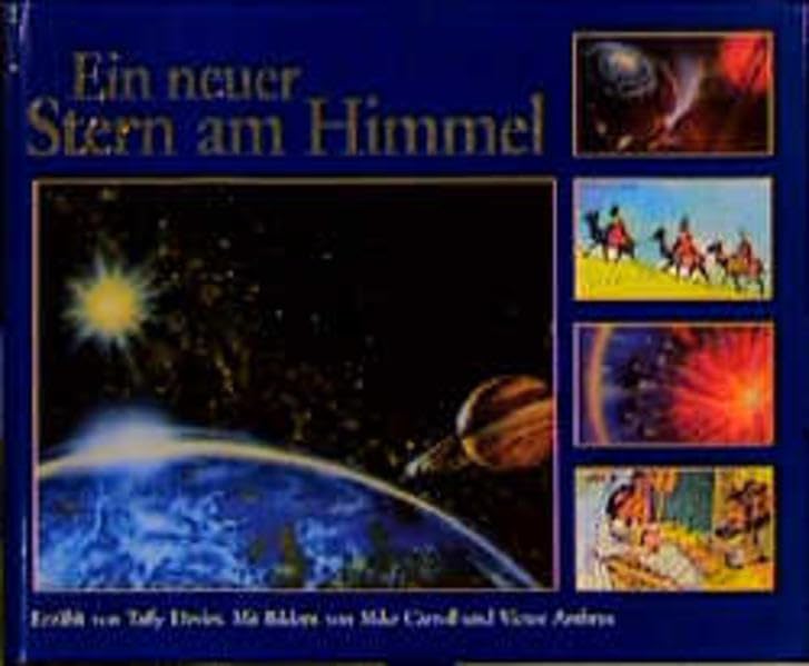 Ein neuer Stern am Himmel: Mit Weltraumbildern u. biblischen Bildern (TELOS - Kinderbücher) Religion & Esotericism