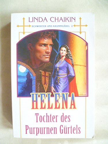 Schwerter und Krummsäbel / Helena - Tochter des purpurnen Gürtels Books