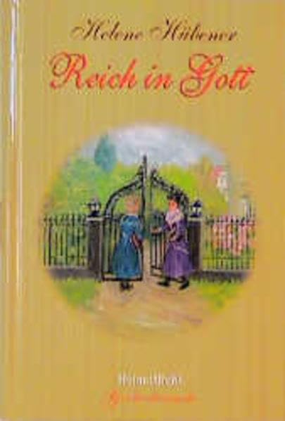 Reich in Gott (Heimatlicht Geschenkausgabe) Fiction