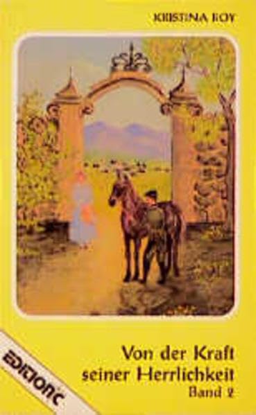Von der Kraft seiner Herrlichkeit: 45. Kapitel - 89. Kapitel (Edition C - Heimatlicht) Books