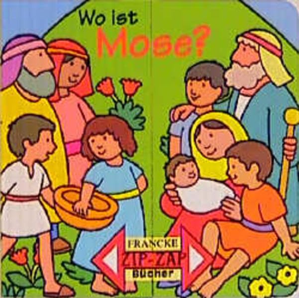 Wo ist Mose?: Zip-Zap-Bücher Books