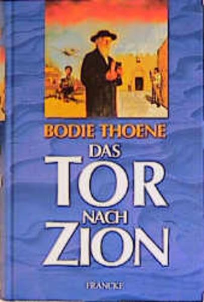 Die Zion-Chroniken - Millenium-Ausgabe / Das Tor nach Zion: Dtsch. v. Traute Reil-Kaczorowski Fiction