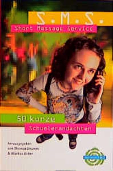 S.M.S. - 50 Kurzandachten nicht nur für den Schulalltag Non-fiction