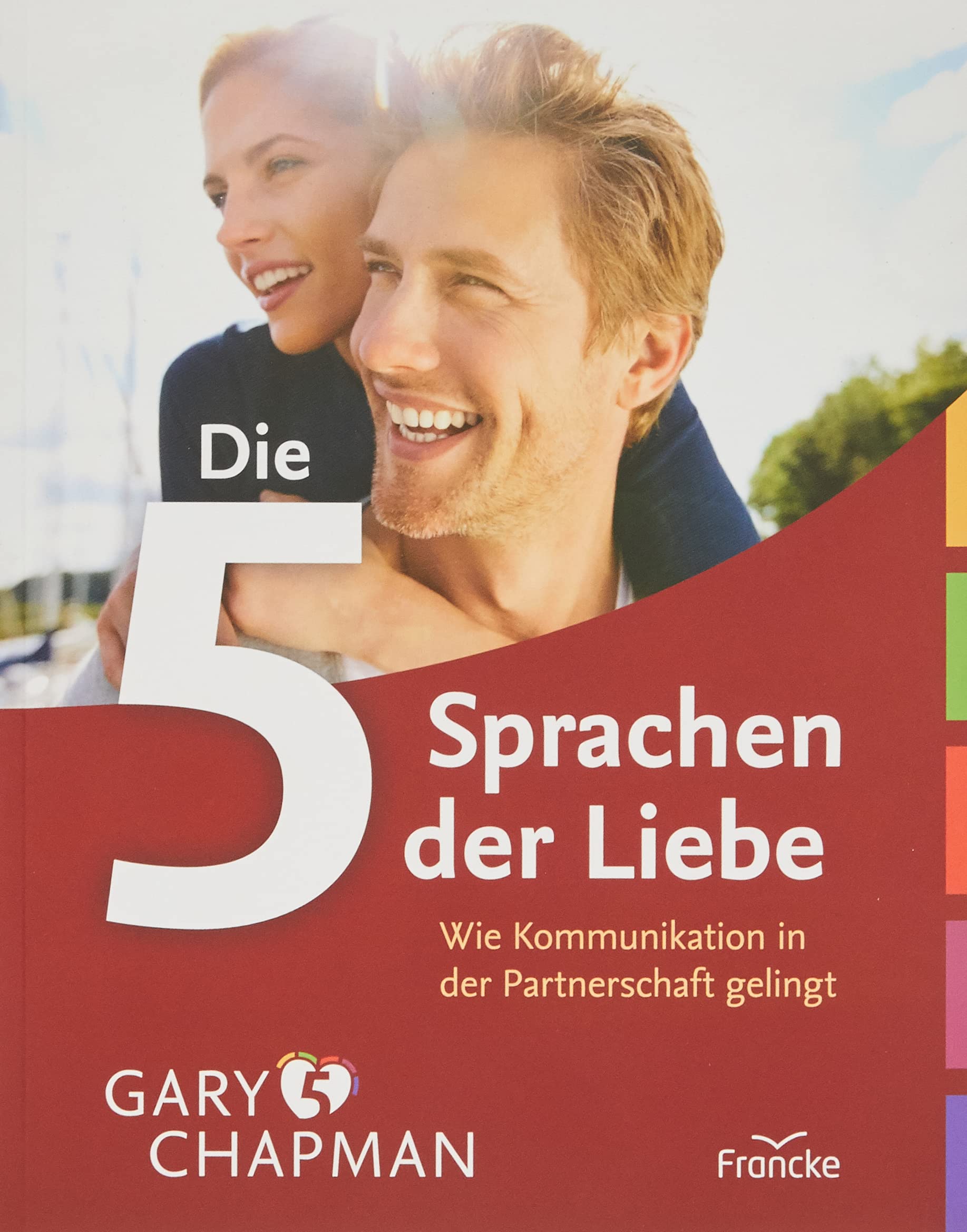 Die 5 Sprachen der Liebe - Illustrierte Ausgabe Social Sciences Books