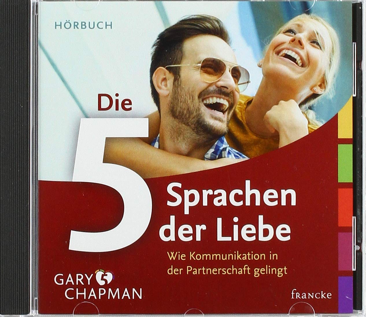 Die fünf Sprachen der Liebe: Das Hörbuch Lifestyle