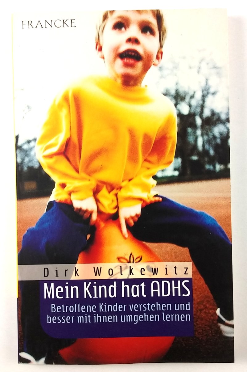 Mein Kind hat ADHS: Betroffene Kinder verstehen und besser mit ihnen umgehen lernen Lifestyle