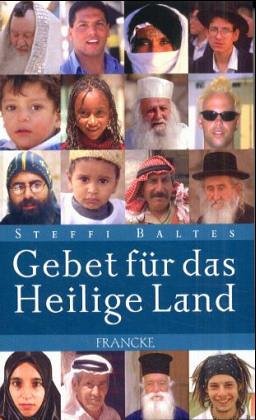 Gebet für das Heilige Land Politics & History