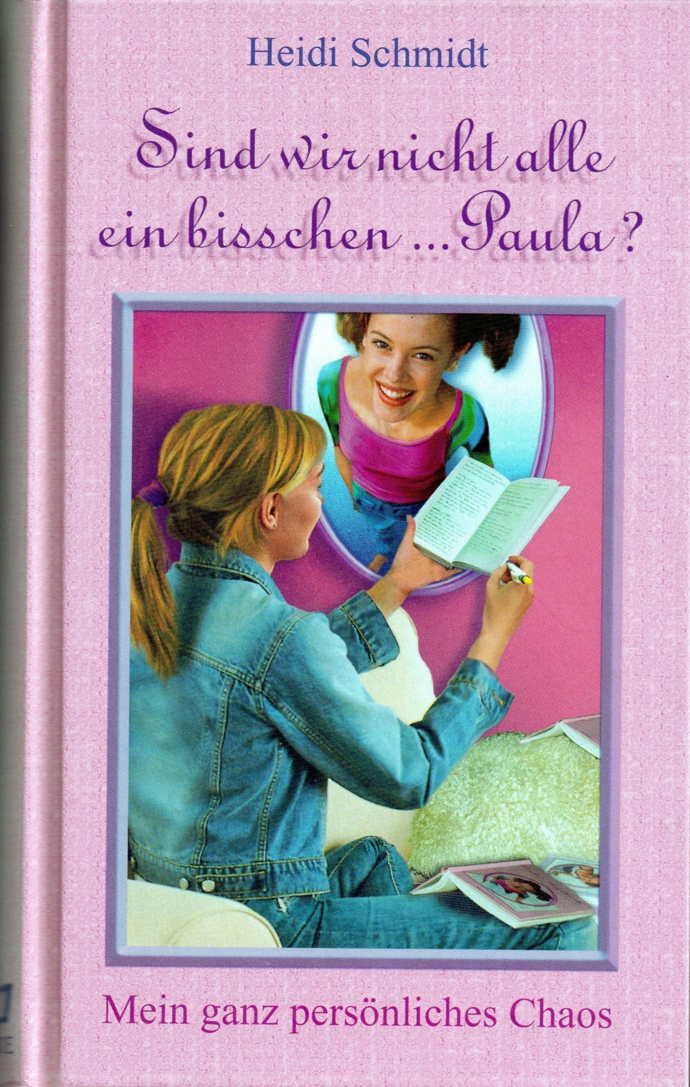 Sind wir nicht alle ein bisschen... Paula?: Mein ganz persönliches Chaos Fantasy & Sci-Fi