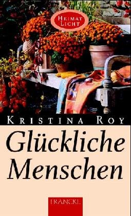 Glückliche Menschen (Heimatlicht) Contemporary literature