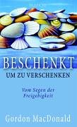 Beschenkt um zu verschenken: Vom Segen der Freigebigkeit Religion & Esotericism