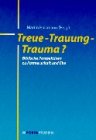 Treue - Trauung - Trauma?: Biblische Perspektiven zu Partnerschaft und Ehe (Porta-Studien) Books