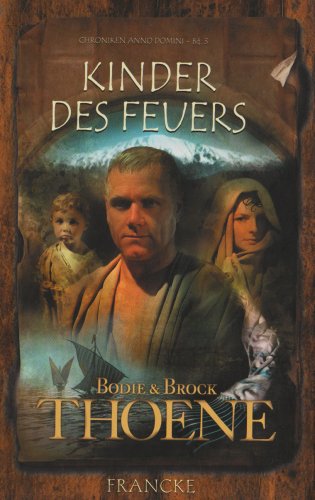Chroniken Anno Domini / Kinder des Feuers Contemporary literature