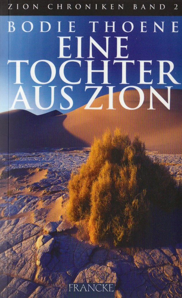 Die Zion-Chroniken - Millenium-Ausgabe / Eine Tochter aus Zion Action & Adventure